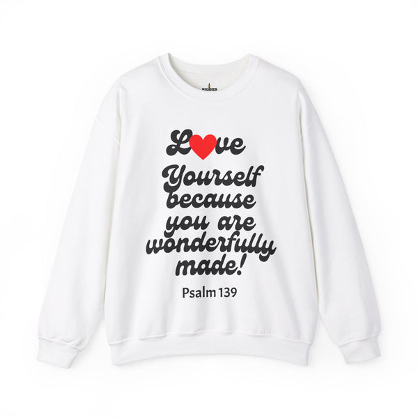 Comfy, Cozy, Crewneck, Stylish Love Yourself Because You Are Wonderfully Made Sweatshirt