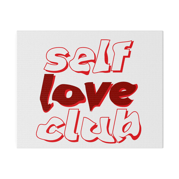 Self Love Club Canvas, Stretched, 0.75"