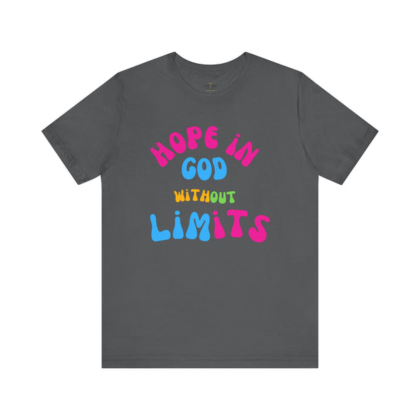 Hope In God Without Limits t-shirt