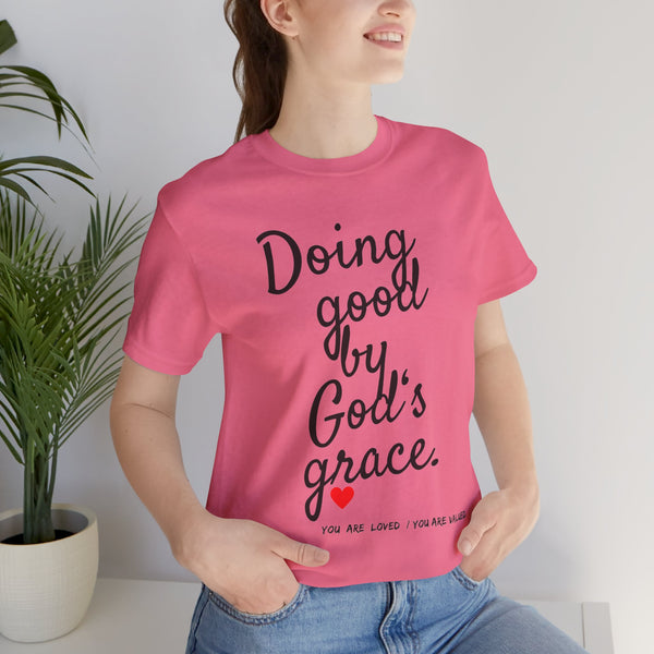 Doing Good by God's Grace