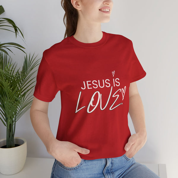 Jesus is Love - t-shirt