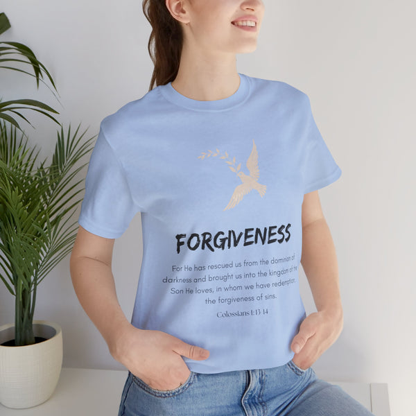 Forgiveness t-shirt