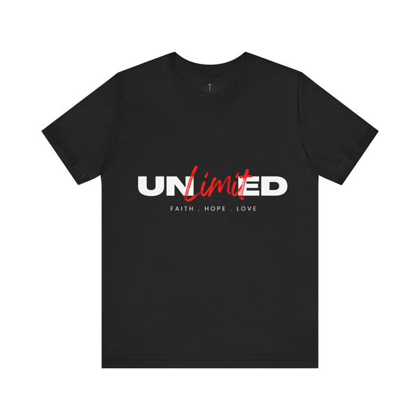 Unlimited Faith, Hope, Love T-shirt