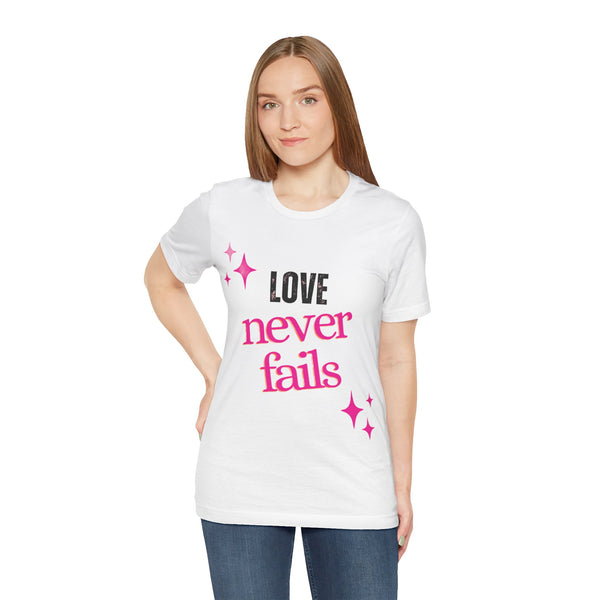 Love Never Fails T-Shirt