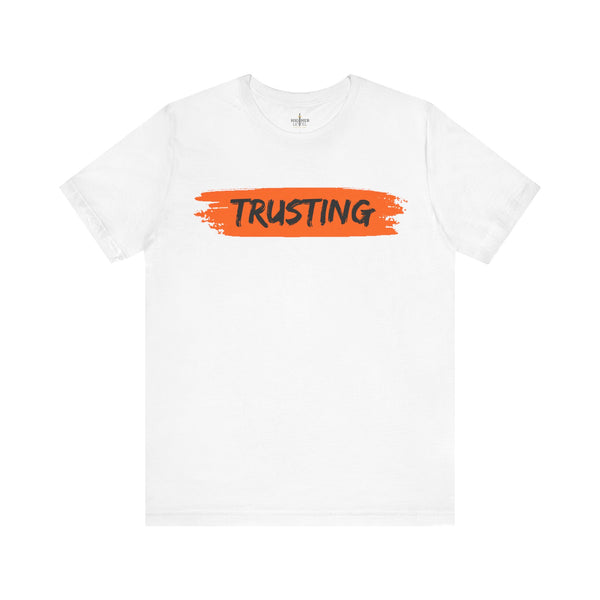 Trusting t-shirt