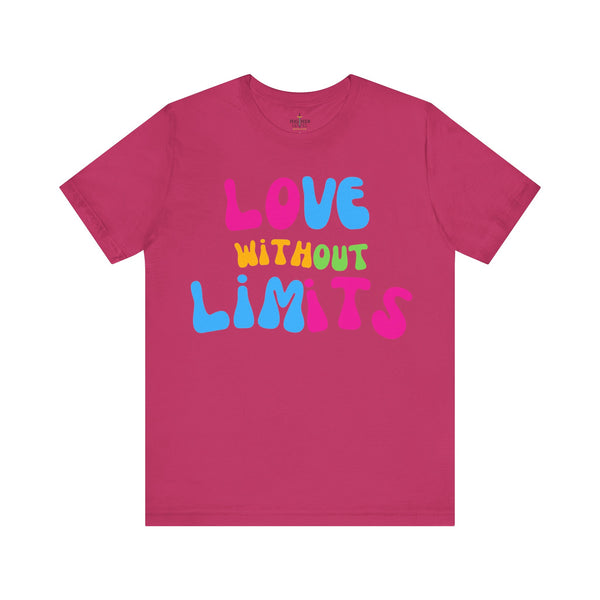 Love Without Limit T-shirt